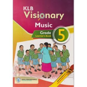 KLB Visionary Music Learners Book Grade 5