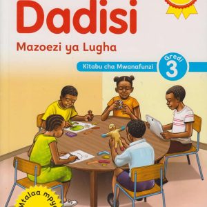 OUP Kiswahili Dadisi Mazoezi Ya Lugha Gredi 3