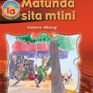 Matunda Sita Mtini 1a