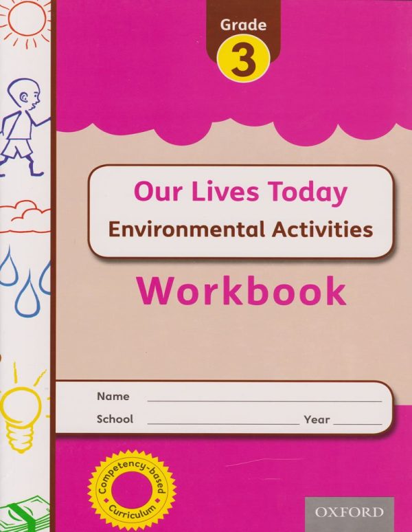 OUP Our Lives Today Environmental Grade 3 Workbook