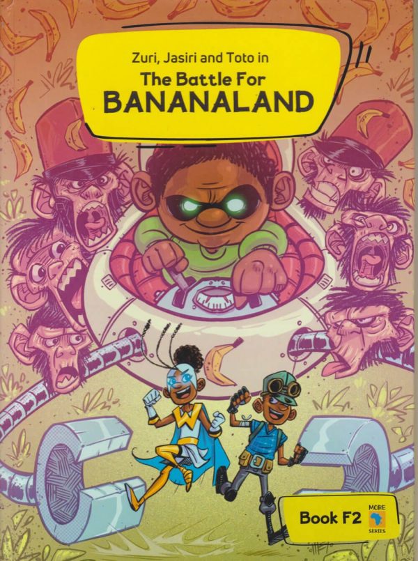 The Battle For Bananaland F2 By Malezi Publishers
