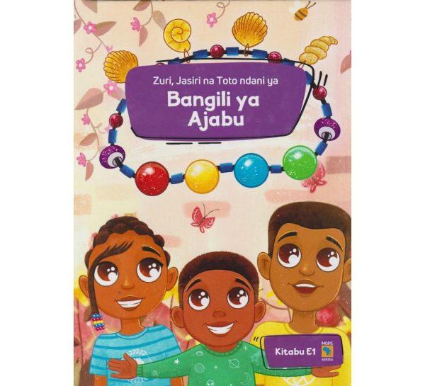 Bangili Ya Ajabu E1 By Malezi Publishers