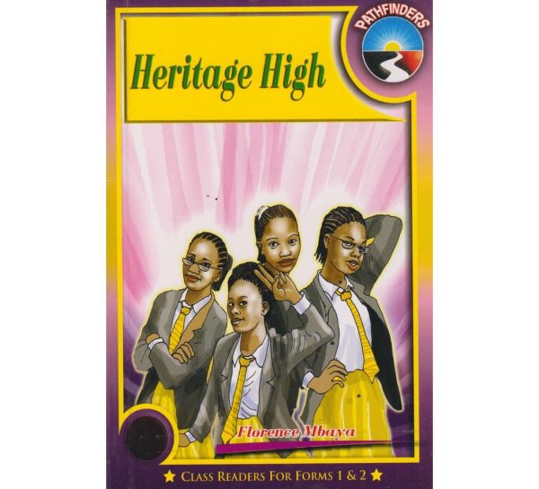 Heritage High By Florence Mbaya