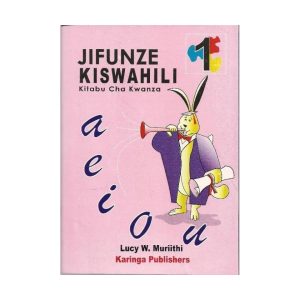 Jifunze Kiswahili Kitabu Cha Kwanza