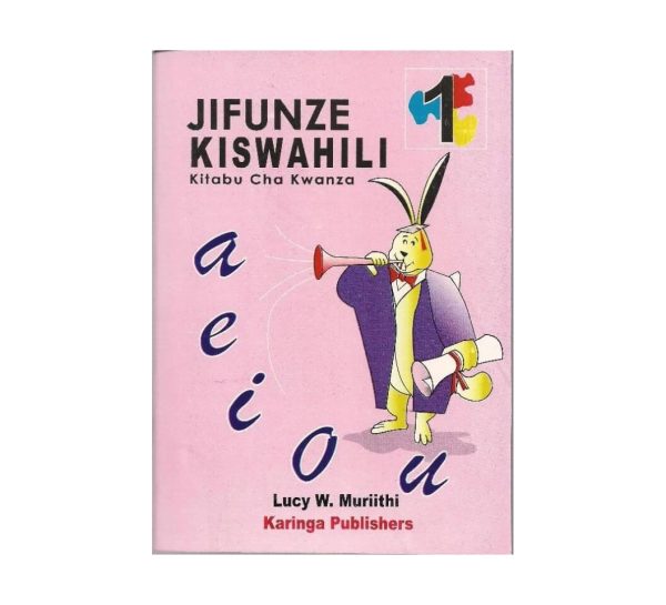 Jifunze Kiswahili Kitabu Cha Kwanza