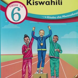 Mentor Kiswahili Kielekezi  Kitabu cha Mwanafunzi Grade 6