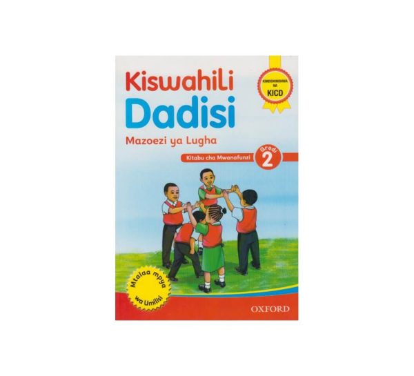 Kiswahili Dadisi Mazoezi ya Lugha Kitabu cha Mwanafunzi Gredi 2