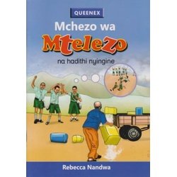 Mchezo Wa Mtelezo na Hadithi Nyingine By Rebecca Nadwa