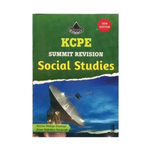 KCPE Summit Revision Social Studies