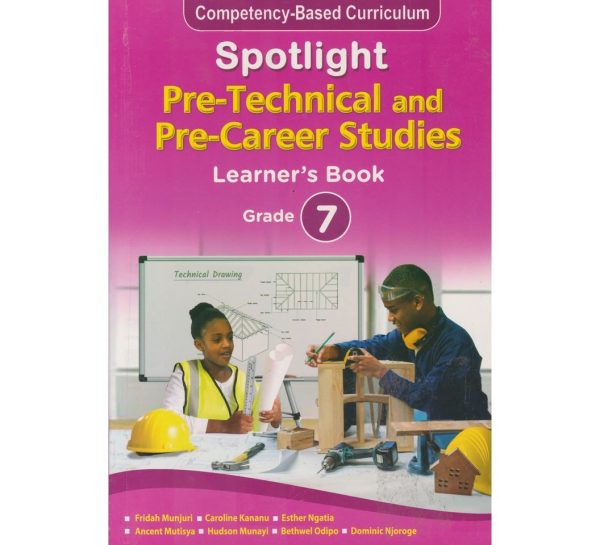 Spotlight Pre Technical and Pre Career Studies Grade 7