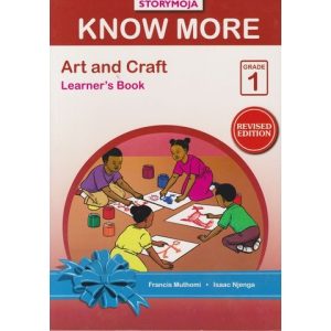 Story Moja Know More Art and Craft Learners Book Grade 1