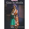 Giza La Muda By Story Moja