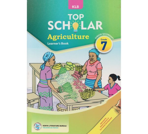 KLB Top scholar Agriculture Grade 7