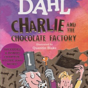 Charlie And The Chocolate Factory By Roald Dahl