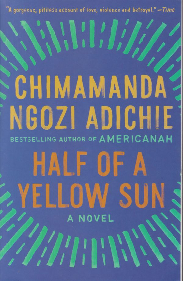 Half Of A Yellow Sun By Chimamanda Ngozi Adichie