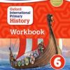 Oxford International Primary History Workbook 6