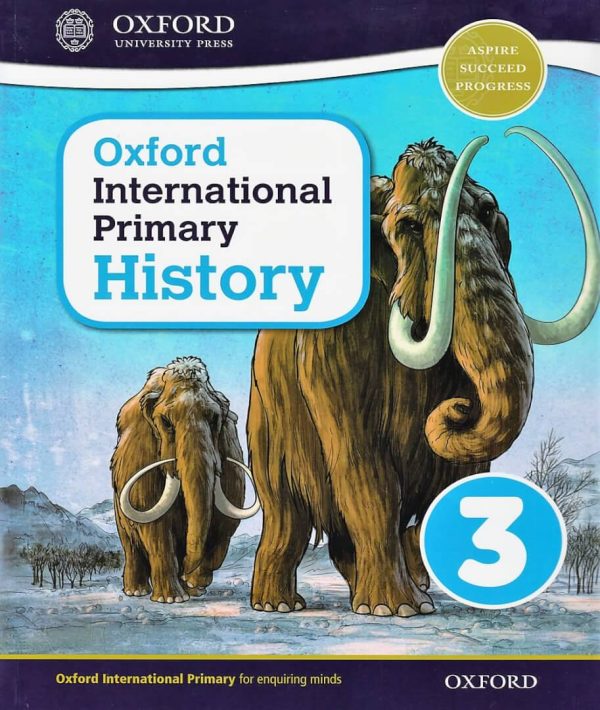 Oxford International Primary History Student Book 3