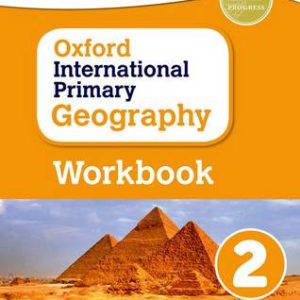 Oxford International Primary Geography 2 Workbook