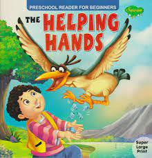 Preschool Reader for Beginners The Helping Hands