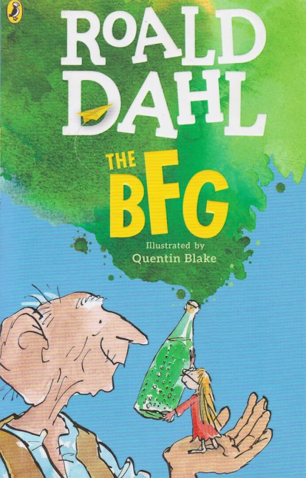 The BFG By Roald Dahl