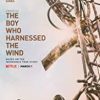 The Boy Who Harnessed the Wind - by William Kamkwamba