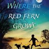 Where The Red Fern Grows By Wilson Rawls