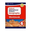 Oxford international Primary Geography Workbook 6
