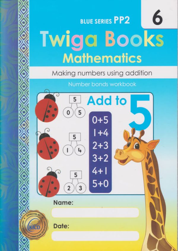 Twiga Books Maths Making Numbers Using Addition Workbook 6 Blue Series