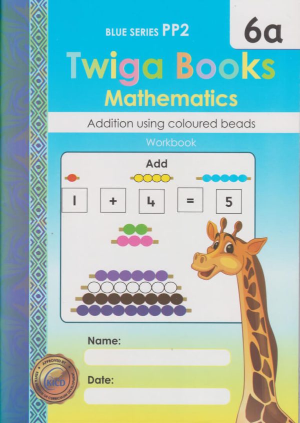 Twiga Books Mathematics Addition Using Coloured Beads Book 6a Blue Series
