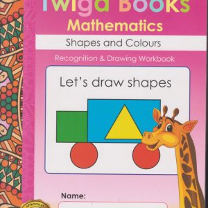 Twiga Books Maths Shapes and Colours Workbook 1 Pink Series