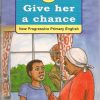 Give Her A Chance 4f By Oxford