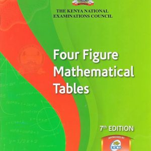 KNEC Four figure Maths tables 7th Edition (KLB)