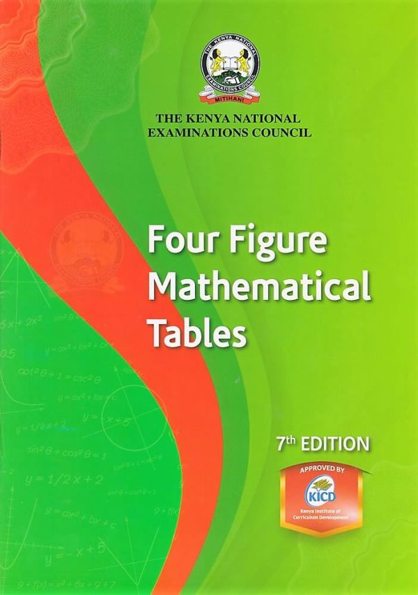 KNEC Four figure Maths tables 7th Edition (KLB)