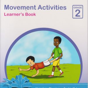 Storymoja Know more Movement Activities Grade 2