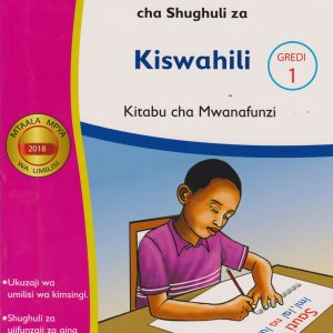 Mentor Kielekezi Cha Kiswahili Gredi 1 Kitabu Cha Mwanafunzi
