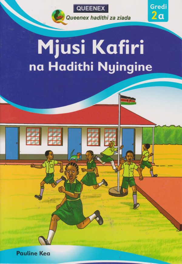 Queenex Mjusi Kafiri na Hadithi Nyingine 2A