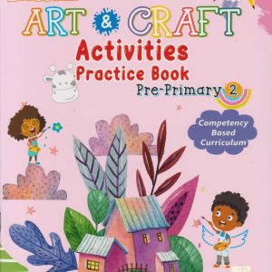 Queenex Blossom Art And Craft Practice Pre Primary 2