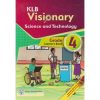 KLB Visionary Science and Technology Grade 4