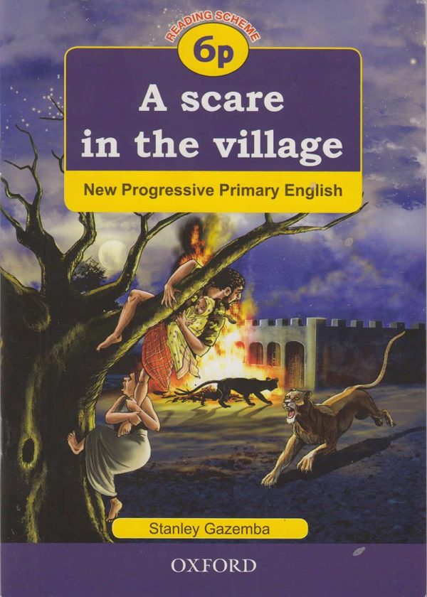 A Scare in the Village 6P By Oxford