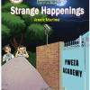 Strange Happenings Grade 7 One Planet