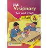 KLB Visionary Art and Craft Grade 4 Learners Book