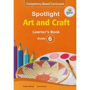 Spotlight Art and Craft Learners Grade 6