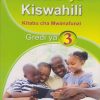 Kurunzi Ya Kiswahili Toleo Jipya Grade 3 By Spotlight