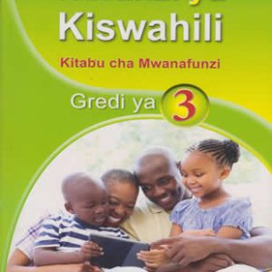 Kurunzi Ya Kiswahili Toleo Jipya Grade 3 By Spotlight
