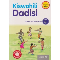 OUP Kiswahili Dadisi Kitabu Cha Mwanafunzi Gredi 4