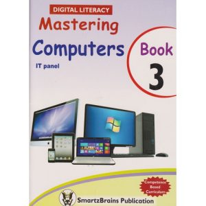 Mastering Computers Book 3 Smartbrains International