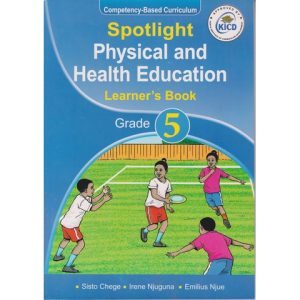 Spotlight Physical and Health Education Learners Grade 5