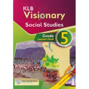 KLB Visionary Social Studies Learners Grade 5