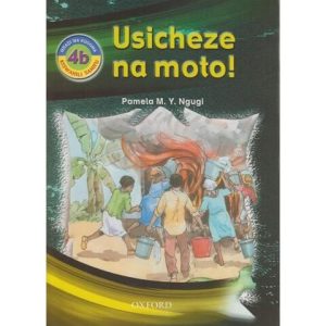 Usicheze Na Moto 4b By Oxford