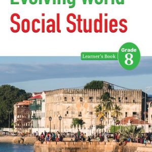 OUP Evolving World Social Studies Learners Book Grade 8